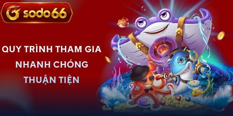 ban ca hai tac sodo66 cac buoc tham gia ban ca hai tac sodo66 cac buoc tham gia
