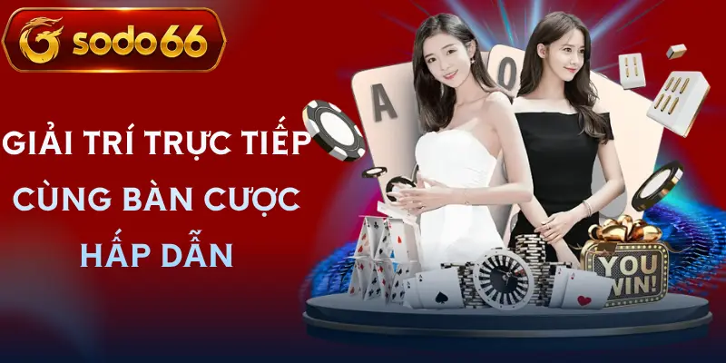 casino live sodo66 giai tri truc tiep casino live sodo66 giai tri truc tiep