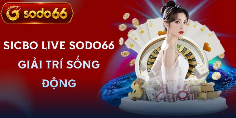 sicbo live sodo66